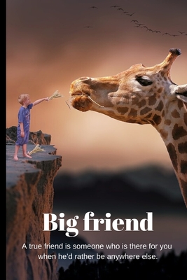 BIG Friend: Someone who is there for you. Cover Image