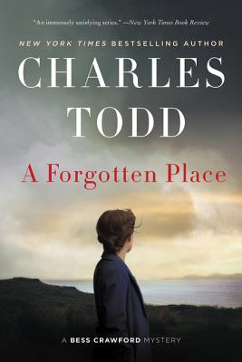 A Forgotten Place: A Bess Crawford Mystery (Bess Crawford Mysteries #10)