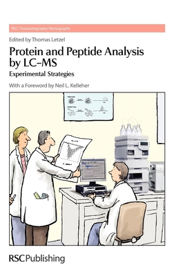Protein and Peptide Analysis by LC-MS: Experimental Strategies (RSC Chromatography Monographs #15) Cover Image