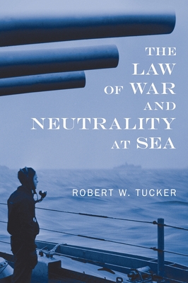 The Law of War and Neutrality at Sea [1957] (International Law Studies #50) Cover Image