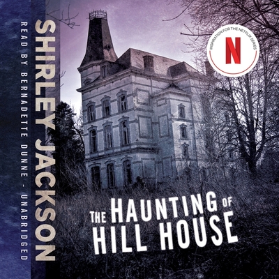The Haunting of Hill House By Shirley Jackson, Bernadette Dunne (Read by) Cover Image