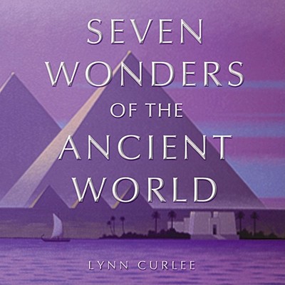 Cover for The Seven Wonders of the Ancient World