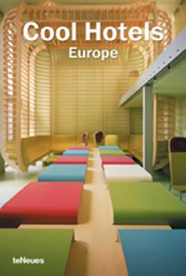 Cool Hotels Europe By M. N. Kunz (Editor) Cover Image