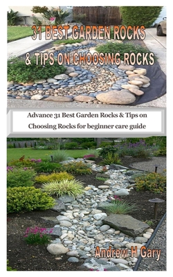 31 Best Garden Rocks & Tips on Choosing Rocks: Advance 31 Best Garden Rocks & Tips on Choosing Rocks for beginner care guide Cover Image