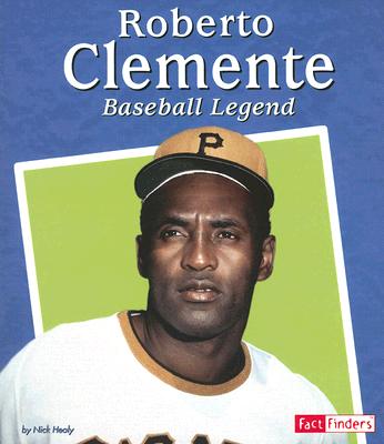 Biography of Baseball Legend Roberto Clemente