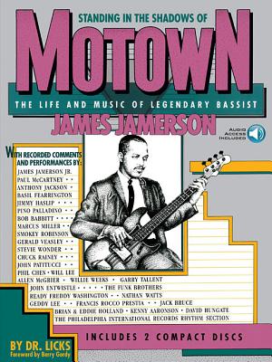 Standing in the Shadows of Motown: The Life and Music of Legendary Bassist James Jamerson [With 2] By Allan Slutsky, James Jamerson (Artist) Cover Image