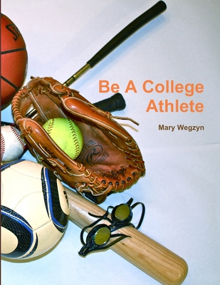 Be a College Athlete Cover Image