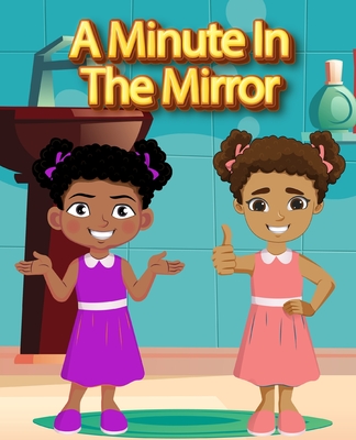 A Minute in the Mirror By Charmaine Holt Cover Image