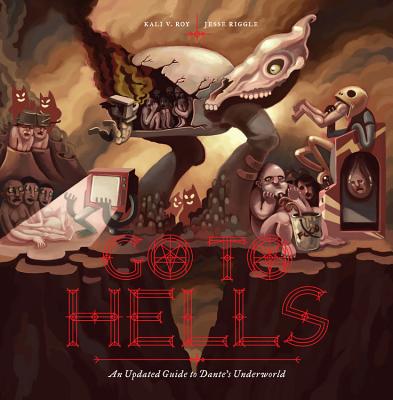Go to Hells: An Updated Guide to Dante's Underworld Cover Image
