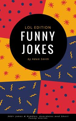 Funny Jokes: 300+ Jokes & Riddles, Anecdotes and Short Funny stories  (Paperback) | Books and Crannies