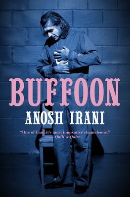 Buffoon By Anosh Irani Cover Image