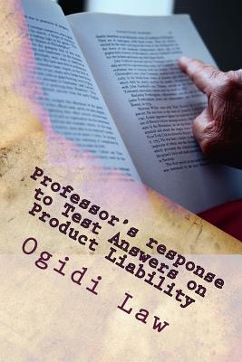 Professor's response to Test Answers on Product Liability: Look Inside! Cover Image