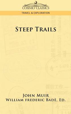 Steep Trails By John Muir Cover Image
