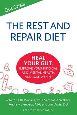 The Rest and Repair Diet: Heal Your Gut, Improve Your Physical and Mental Health, and Lose Weight Cover Image