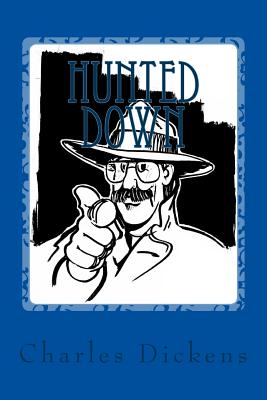 Hunted Down By Charles Dickens Cover Image