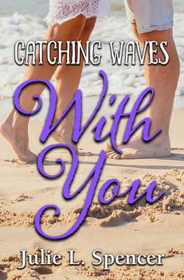 Catching Waves with You: All's Fair in Love and Sports Series Cover Image