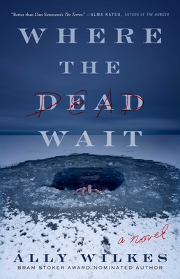Where the Dead Wait: A Novel Cover Image