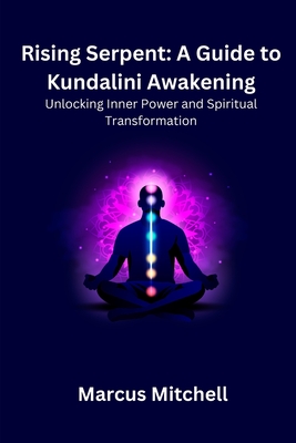 Rising Serpent: Unlocking Inner Power and Spiritual transformation Cover Image