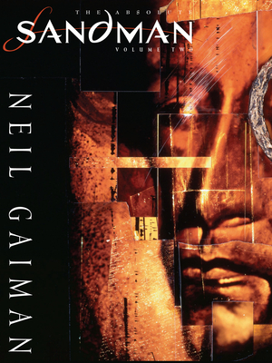 Absolute Sandman Volume Two By Neil Gaiman, Dave McKean Cover Image