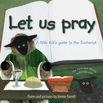 Let Us Pray: A Little Kid's Guide to the Eucharist Cover Image