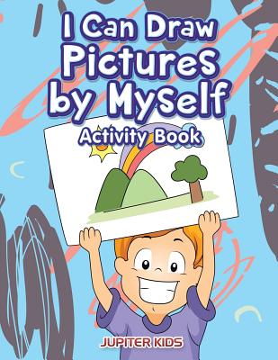 I Can Draw Pictures by Myself Activity Book Cover Image