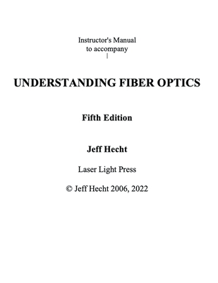 Instructor's Guide to Accompany Understanding Fiber Optics Fifth Edition Cover Image