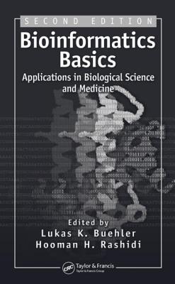 Bioinformatics Basics: Applications in Biological Science and Medicine