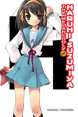 The Melancholy of Haruhi Suzumiya (light novel) (The Haruhi Suzumiya Series #1) Cover Image