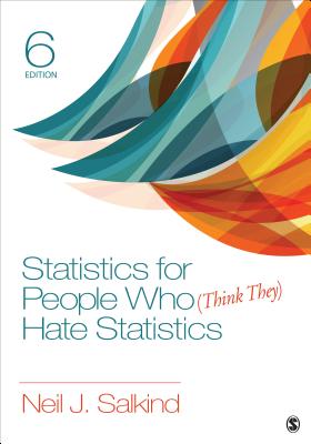 Statistics for People Who (Think They) Hate Statistics Cover Image