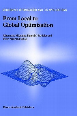 From Local to Global Optimization (Nonconvex Optimization and Its Applications #53)