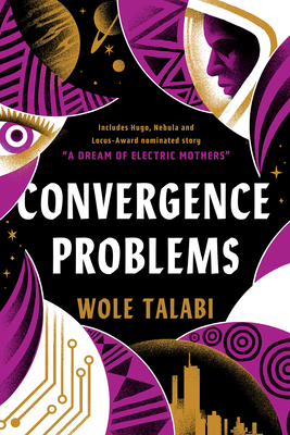 Convergence Problems By Wole Talabi Cover Image