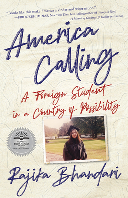 America Calling: A Foreign Student in a Country of Possibility By Rajika Bhandari Cover Image