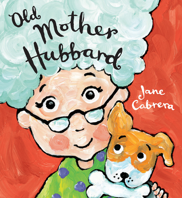 Old Mother Hubbard (Jane Cabrera's Story Time)