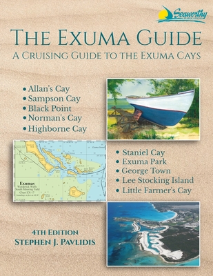 The Exuma Guide: A Cruising Guide to the Exuma Cays Cover Image