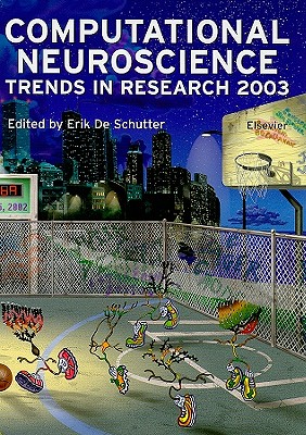 Computational Neuroscience: Trends in Research 2003 Cover Image