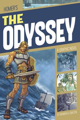 The Odyssey: A Graphic Novel (Classic Fiction)