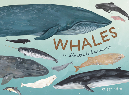 Whales: An Illustrated Celebration Cover Image