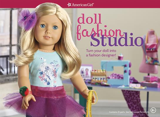 Doll Fashion Studio: Turn Your Doll Into a Fashion Designer!