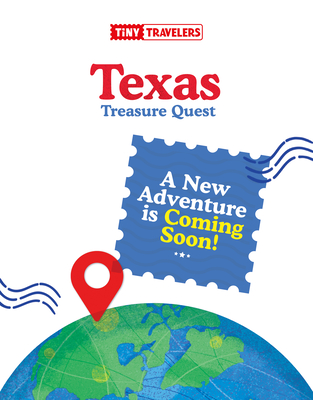 Tiny Travelers Texas Treasure Quest