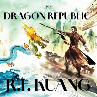 The Dragon Republic By R. F. Kuang, Emily Woo Zeller (Read by) Cover Image
