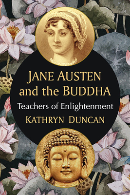 Jane Austen and the Buddha: Teachers of Enlightenment