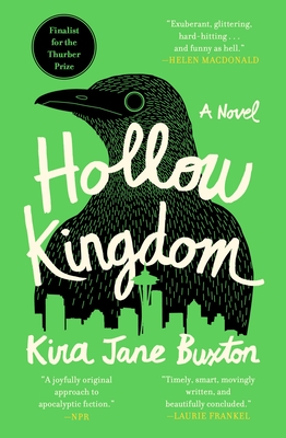 Hollow Kingdom By Kira Jane Buxton Cover Image