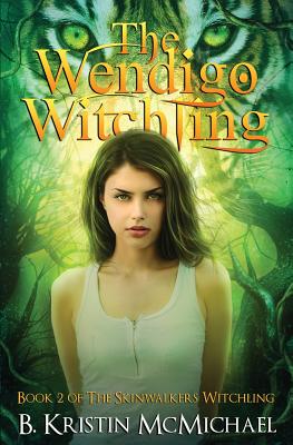 The Wendigo Witchling (Skinwalkers Witchling #2)