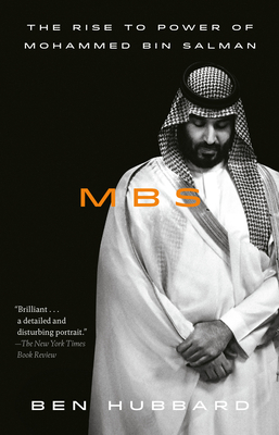 MBS: The Rise to Power of Mohammed bin Salman Cover Image
