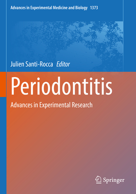 Periodontitis: Advances in Experimental Research (Advances in Experimental Medicine and Biology #1373) Cover Image