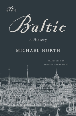 The Baltic: A History Cover Image