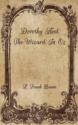 Dorothy And The Wizard In Oz