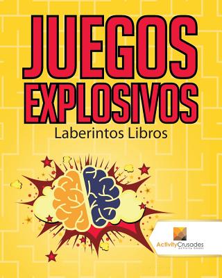 Juegos Explosivos: Laberintos Libros Cover Image