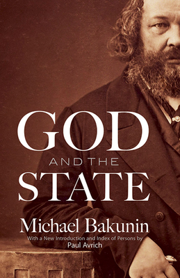 God and the State By Mikhail Aleksandrovich Bakunin Cover Image