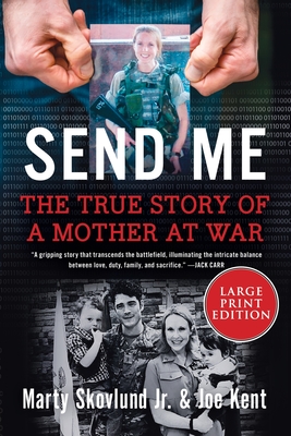Send Me: The True Story of a Mother at War Cover Image
